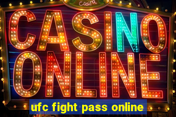 ufc fight pass online